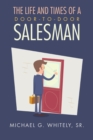 Image for Life and Times of a Door-to-Door Salesman