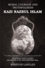 Image for MORAL COURAGE AND TRUTHFULNESS: KAZI NAZRUL ISLAM