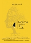 Norma and the Fly: A Novella - raymond, gg