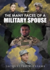 Image for Many Faces of a Military Spouse: A Memoir