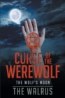 Image for Curse Of The Werewolf: The Wolf&#39;s Moon