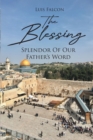 Image for Blessing: Splendor Of Our Father&#39;s Word