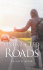 Image for Unexpected Roads
