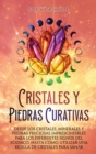 Image for Cristales y piedras curativas