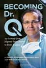 Image for Becoming Dr. Q