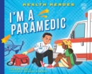 Image for I&#39;m a Paramedic