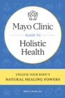 Image for Mayo Clinic Guide to Holistic Health