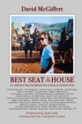 Image for Best Seat in the House - An Assistant Director Behind the Scenes of Feature Films