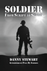 Image for Soldier : From Script to Screen
