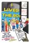 Image for I Lived the 80s