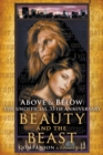 Image for Above &amp; Below : The Unofficial 35th Anniversary Beauty and the Beast Companion