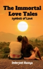 Image for The Immortal Love Tales