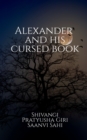 Image for Alexander and His Cursed Book