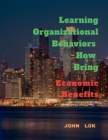 Image for Learning Organizational Behaviors How Bring