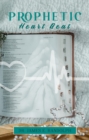 Image for Prophetic Heart Beat