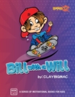 Image for Bill with a Will