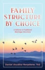 Image for Family Structure by Choice