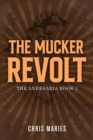 Image for Mucker Revolt: The Aneksaria book 1