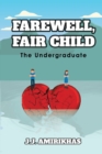 Image for Farewell, Fair Child