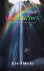 Image for Living Beyond Rainbows: Second Generation Chiropractor