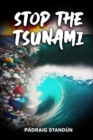 Image for Stop the Tsunami