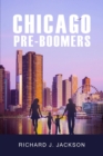 Image for Chicago Pre-Boomers