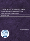 Image for Corporations and Other Business Associations : Statutes, Rules, and Forms, 2023 Edition