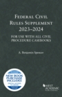 Image for Federal civil rules supplement, 2023-2024  : for use with all civil procedure casebooks