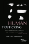 Image for Human Trafficking : A Systemwide Public Safety and Community Approach