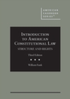 Image for Introduction to American constitutional law  : structure and rights