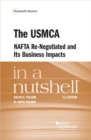 Image for The USMCA, NAFTA Re-Negotiated and Its Business Implications in a Nutshell