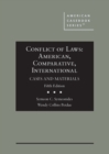 Image for Conflict of Laws : American, Comparative, International Cases and Materials