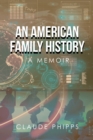 Image for American Family History: A Memoir