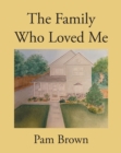 Image for Family Who Loved Me