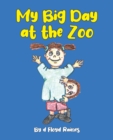 Image for My Big Day at the Zoo
