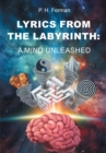 Image for Lyrics From The Labyrinth: A Mind Unleashed