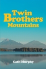 Image for Twin Brothers Mountains