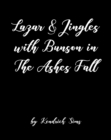 Image for Lazar &amp; Jingles with Bunson in The Ashes Fall