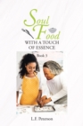 Image for Soul Food With a Touch of Essence: Book 3