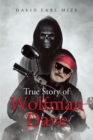 Image for True Story of Wolfman Dave