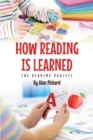 Image for How Reading Is Learned: The Reading Project