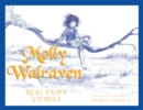 Image for Molly Walraven: Real Fairy Stories