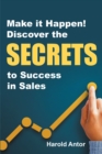 Image for Make It Happen!: Discover the Secrets to Success in Sales