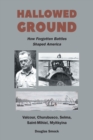 Image for Hallowed Ground: How Forgotten Battles Shaped America