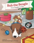 Image for Bub The Beagle: From Naughty to Nice