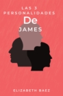 Image for Las 3 personalidades de James