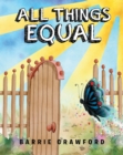 Image for All Things Equal
