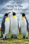 Image for What Is The Purpose Of A Fast?