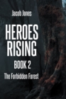 Image for Heroes Rising Book 2: The Forbidden Forest