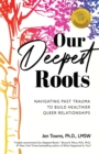 Image for Our Deepest Roots